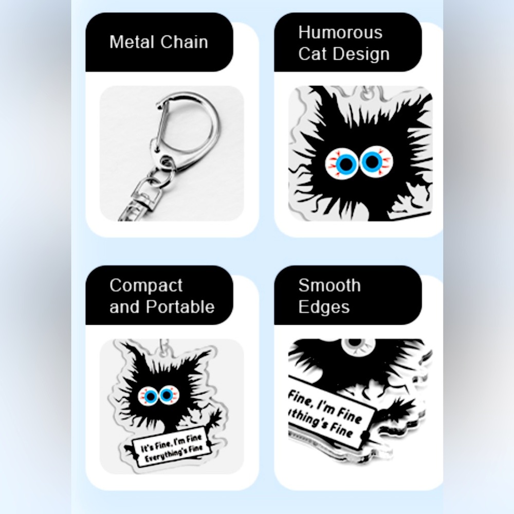 Key Chain Bag Charm - Funny Cat - It’s Fine. Everything’s Fine - Picture 3 of 7